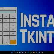How To Install Tkinter On Windows 11