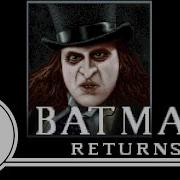 Bumbling Through Batman Returns P 1