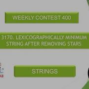 LeetCode 3170 Lexicographically Minimum String After Removing Stars Medium Weekly Contest 400