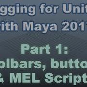 Rigging For Unity In Maya 2017 Part 1 Toolbars Buttons And MEL Scripts