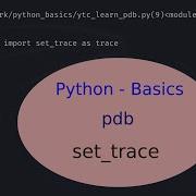 Python Basics 34 Debugger Pdb Set Trace