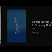 Custom Particle Systems In Geometry Nodes Blender Conference 2025