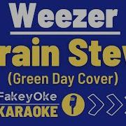 Weezer Brain Stew Green Day Cover Karaoke