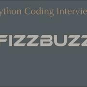 𝔽𝕚𝕫𝕫𝕓𝕦𝕫𝕫 In Python Python Coding Interview Questions An IT Professional