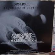 Le Click Tonight Is The Night 1994 Maximal Mix