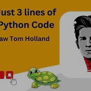 Draw Tom Holland Sketch In Python Just 3 Lines Of Python Code Turtle Graphics