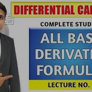 DIFFERENTIAL CALCULUS LECTURE 1 STUDY OF ALL THE BASIC FORMULAS OF DIFFERENTIATION