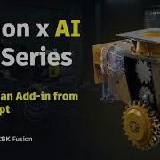 Создайте собственное дополнение на основе скрипта Использование Autodesk Assistant в Fusion