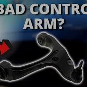 SYMPTOMS OF A BAD CONTROL ARM