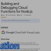 Building And Debugging Cloud Functions For Node Js GSP880 Qwiklabs Arcade Arcadelabs