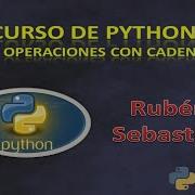 010 OPERACIONES CON CADENAS O STRINGS Teoría Y Ejercicios En PYTHON Curso De Python Tutorial