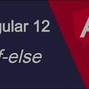 Angular 12 Tutorial 15 If Else Condition
