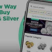A New Way To Buy Gold Silver The APMEX Shoppable App