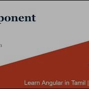 3 Basics Of Component Learn Angular In Tamil Azxy Tech