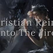 Christian Reindl Lloren Into The Fire Sub Español