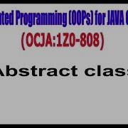 Object Oriented Programming OOPs For JAVA Certification 1Z0 808 Abstract Class