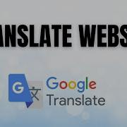 How To Translate Any Website With Google Translate 2026 Easy Guide