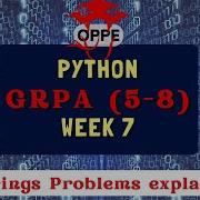 Python Week 7 GRPA 5 8 Strings 1 4 Solved