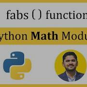 Python Fabs Function Math Module Mathematical Functions Amit Thinks