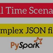 Pyspark Scenarios 13 How To Handle Complex Json Data File In Pyspark Pyspark Databricks