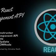 Reactjs Component API Constructor SetState ForceUpdate FindDOMNode Explained Jsx Javascript