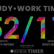 52 17 RULE No Music 4 5 Hour Study 52 17 Pomodoro Timer Gentle Alarm Focus Study