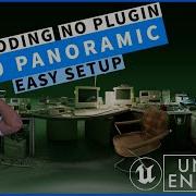Unreal Engine 5 360 Panoramic EASY No Coding No Plugins