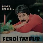 Ben De Özledim Ferdi Tayfur Ben De Özledim Albümü Orijinal Kayıt