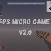 Update FPS Micro Game V2 0 Unity Game Engine