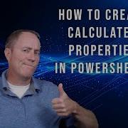 How To Create Calculated Properties In PowerShell