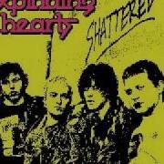 The Exploding Hearts Shattered You Left Me