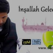 Sedat Uçan İnşallah Geleceğim