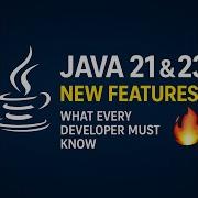 Top Java 21 23 Features Explained New Features Every Developer Must Know CodeToCloud Academy