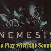 Nemesis Solo Play With The Scout 2