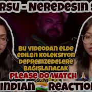 Indian Reaction Karsu Neredesin Sen Collection From This Video Will Be Donated To Earthquakevictims