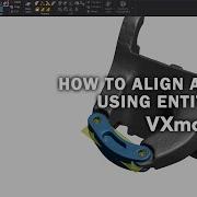 How To Align A Mesh Using Entities In VXmodel