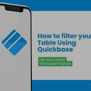 Filter FastField Data Tables With Quickbase Reports Step By Step Guide