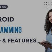 Android Programming Introduction And Features Android Programming Malayalam