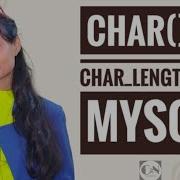 Функции CHAR и CHAR LENGTH в SQL MySQL Серия уроков по MySQL Код с Нехой