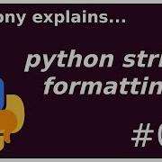String Formatting In Python Beginner Intermediate Anthony Explains 042