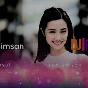 Ayten Resul Sukru Kesim Yanlisimsan Remix 2020 Dj Panter