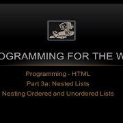 Basic Nested Ordered And Un Ordered Lists Programming For The Web