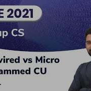 Hardwired Vs Micro Programmed CU GATE 2021 Computer Organization Tilak Sir Gradeup