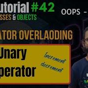 Ep 42 Increament And Decrement Unary Operator Overloading C OOPS Tutorial Hindi