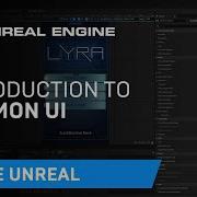 Introduction To Common UI Inside Unreal