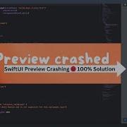 SwiftUI Preview Crashes Xcode Version 16 0 100 Solution