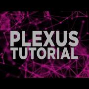 Plexus Tutorial In After Effects Plexus Particle Tutorial