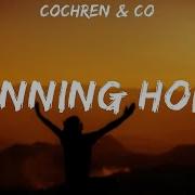 Running Home Cochren Co Lyrics Cornerstone First Things First Anxious Heart