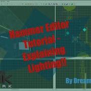 Hammer Editor Tutorial Explaining Lighting
