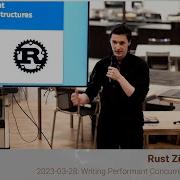 Writing Performant Concurrent Data Structures By Adrian Alic Rust Zürisee March 2023